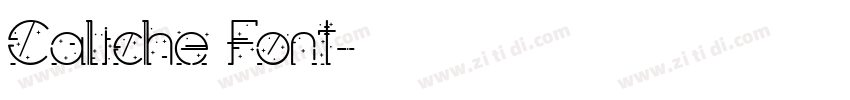 Caliche Font字体转换